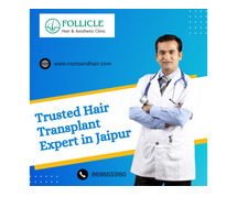 Trusted Hair Transplant Expert in Jaipur