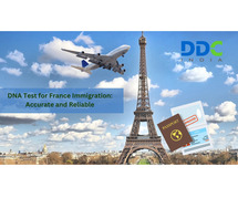 DNA Test for France Immigration: A Critical Step in Family Reunification