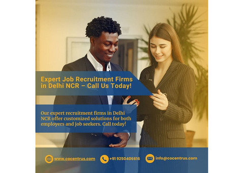 Expert Job Recruitment Firms in Delhi NCR – Call Us Today!