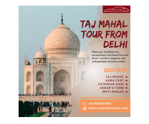 Plan Your Perfect Same Day Agra Tour by Car with Taj Mahal Visit Today!