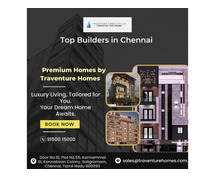 Top Builders in Chennai – Traventure Homes