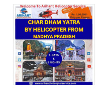 Get A Helicopter Ride For Char Dham Yatra From Madhya Pradesh