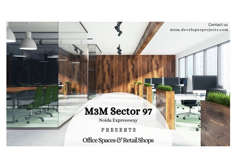 M3M Sector 97 Noida Expressway - Your Business's New Address to Success