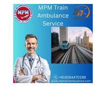 Booking MPM Train Ambulance Services in Varanasi Just got Easier