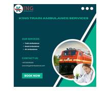 Use King Train Ambulance in Guwahati for the Betterment of the Patient