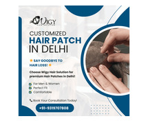 Customized Hair Patch in Delhi – Wigy Hair Solution