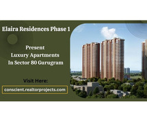 Elaira Residences Phase 1 Sector 80 Gurugram - Come Home to Comfort