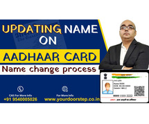 Name Change in Aadhar Made Simple With Yourdoorstep