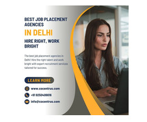 Best Job Placement Agencies in Delhi – Hire Right, Work Bright