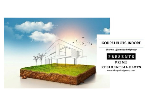 Godrej Plots Indore Ujjain Road Highway - The Investment Of A Lifetime Awaits You