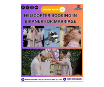 Helicopter Rides for Marriage Ceremonies In Bikaner