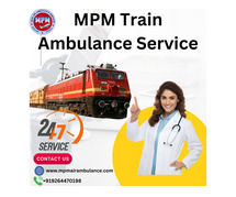 Experience Hassle-free Transport Services via MPM Train Ambulance in Nagpur