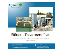 Effluent Treatment Plant in Hyderabad | 9100122822 | Elysian industries