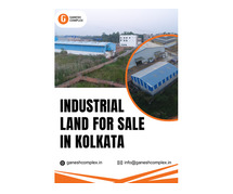 Industrial Land for Sale in Kolkata - Ganesh Complex