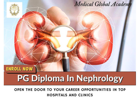 Advance Your Career with a PG Diploma in Nephrology | Medical Global Academy