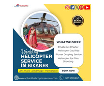 Know About Weddings Helicopter Rentals for Bikaner