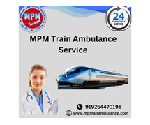 MPM Train Ambulance Service in Raipur Provides Easy Transfer to Patients