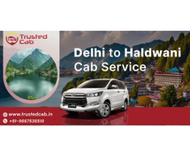 Best Outstation Delhi to Haldwani Cab Service – Reliable Drivers