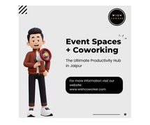 Event Spaces + Coworking: The Ultimate Productivity Hub in Jaipur