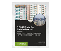 3 BHK Flats for Sale in Mohali – Spacious & Modern Homes