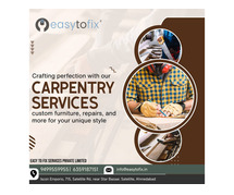 Carpentry Services in Ahmedabad | 9499559955 | EasytoFix