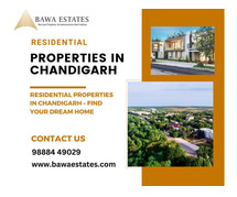 Residential Properties in Chandigarh – Find Your Dream Home