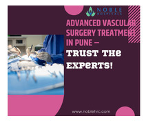 Advanced Vascular Surgery Treatment in Pune – Trust the Experts!