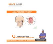 Best Anal Fissure Treatment in Delhi : Habilite Clinics