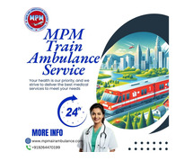 MPM Train Ambulance Services in Silchar Transport Patients with Life-Saving Equipment