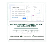 Capture, Nurture & Convert – The Best Lead Management Tool