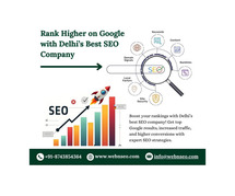 Rank Higher on Google with Delhi’s Best SEO Company