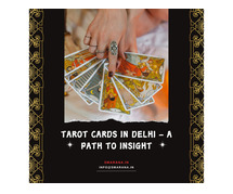 Best Tarot card reading in Delhi