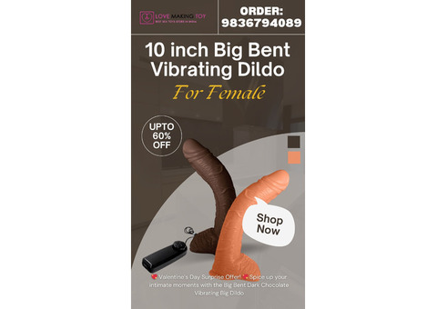 Buy 10 Inch Big Dildo for Intense Vibration Pleasure Call 9836794089