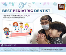 best pediatric dental clinic in Kondapur