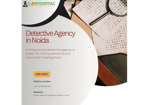 Top Detective agency in Noida