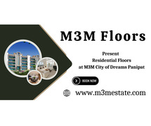 M3M Floors In Panipat - The Perfect Place To Call Home