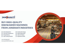 Buy High-Quality Dishwasher Machines from Janshakti Industries