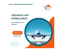 Opt for Vedanta Air Ambulance Services in Gorakhpur for Smooth Patient Transfer