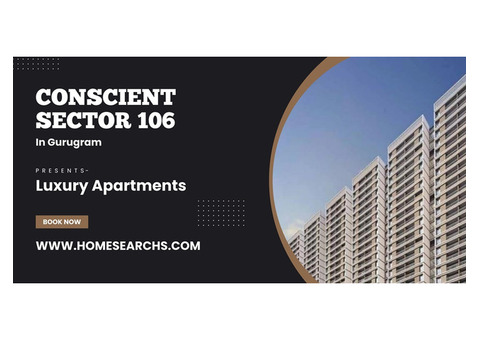 Conscient Sector 106 Gurugram | New Launch Apartments