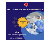 Find the Best Orthopaedic Doctor in Ferozepur at Bikram Hospital