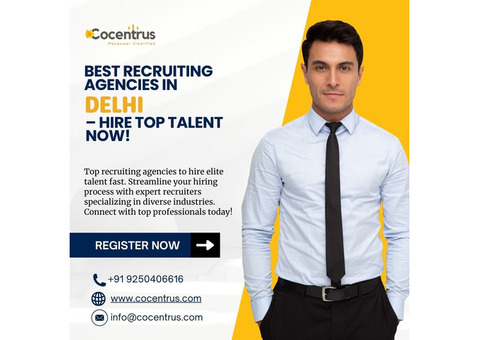 Best Recruiting Agencies in Delhi – Hire Top Talent Now!