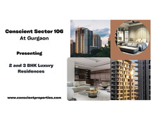 Conscient Sector 106, Gurgaon - Extraordinary Style with Extraordinary Location