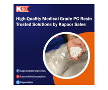 High-Quality Medical Grade PC Resin – Trusted Solutions by Kapoor Sales