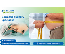 Best Laparoscopic Bariatric Surgeon in Bangalore - Dr. Lohith U