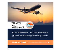 Use Vedanta Air Ambulance in Guwahati for Problem-free Patient Transfer