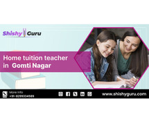 Top-rated Home Tuition Teacher in Gomti Nagar for All Classes