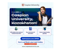 MBBS in Kazakhstan: Achieve Your Medical Dreams Abroad