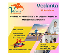 Vedanta Air Ambulance in Bhubaneswar provides All Necessary Medical Care