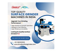 Top-Quality Surface Grinder Machines - Bhurji