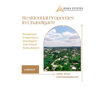 Residential Properties in Chandigarh – Your Dream Home Awaits!